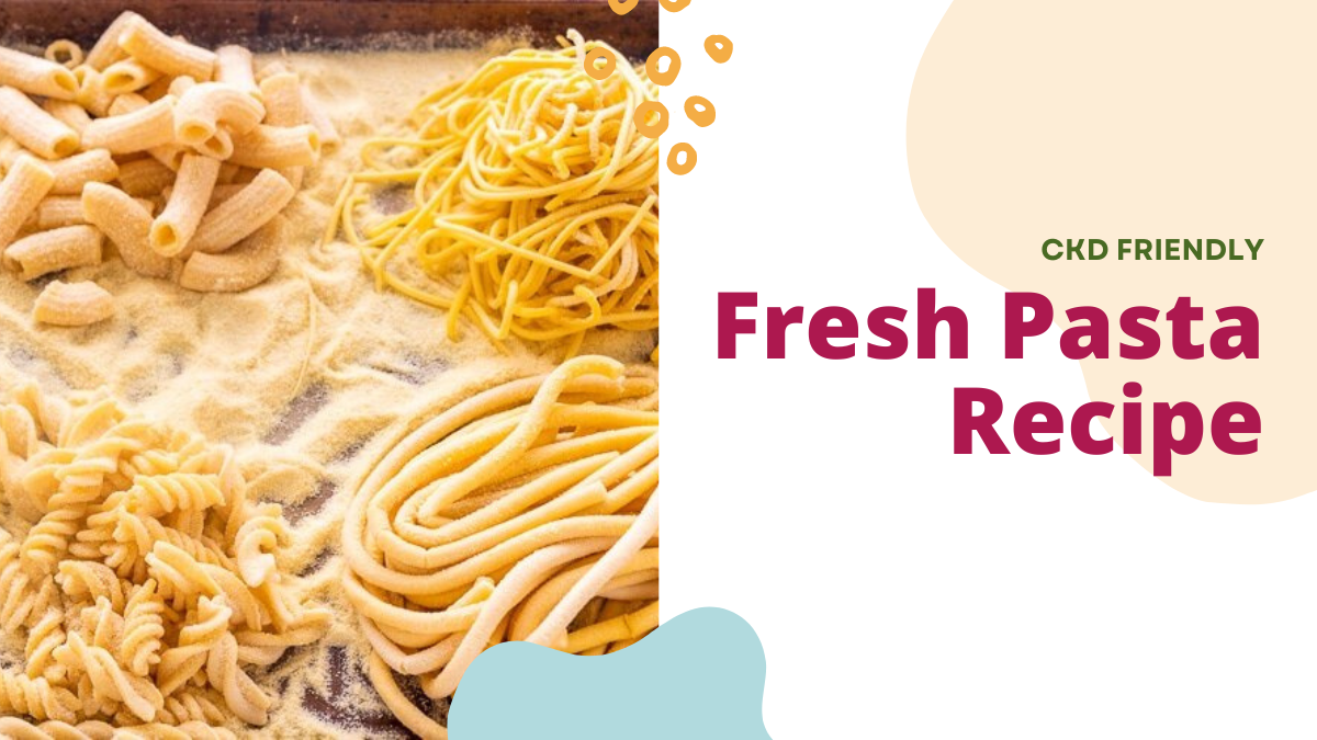 Kidney Friendly Pasta Kidney Nutrition